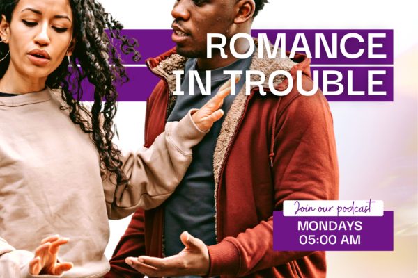 ROMANCE IN TROUBLE